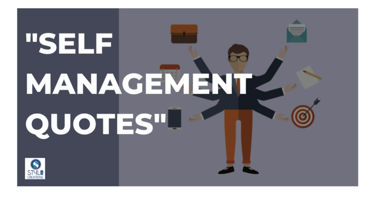 Get Motivated with These Top Self Management Quotes