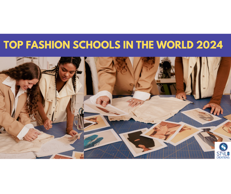 Top Fashion Schools in the World 2024